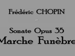 Marche Funèbre de Chopin
