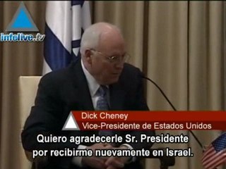 Cheney: no pondremos en riesgo la seguridad de Israel
