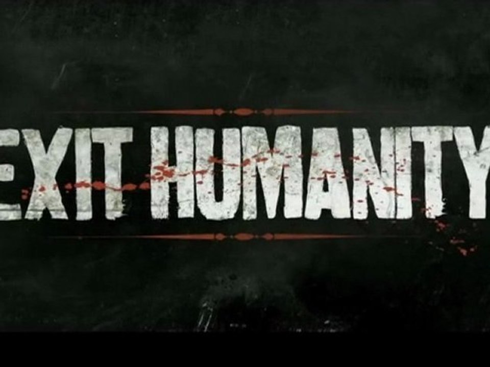 Exit Humanity - Unrated Trailer