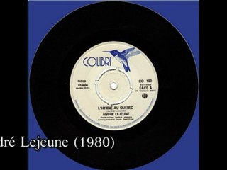 L'Hymne au Québec - André Lejeune (1980)