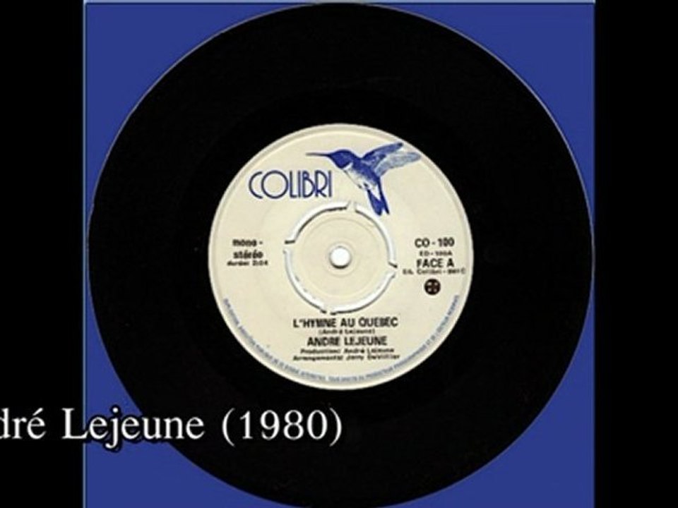 L'Hymne au Québec - André Lejeune (1980)