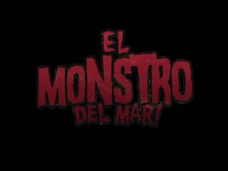 El Monstro del Mar - Trailer #2 / Bande-Annonce