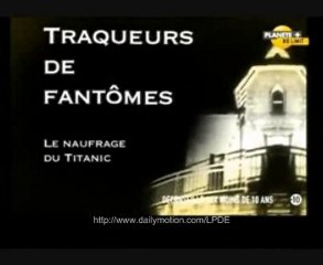 Traqueurs de fantômes (Le naufrage du Titanic)