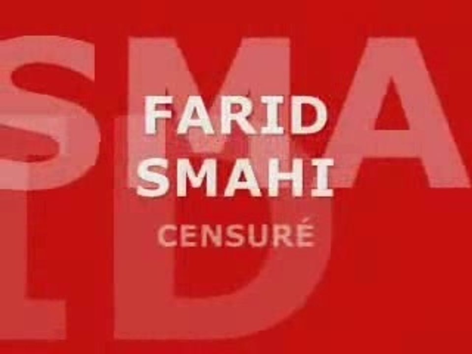 Farid Smahi censuré