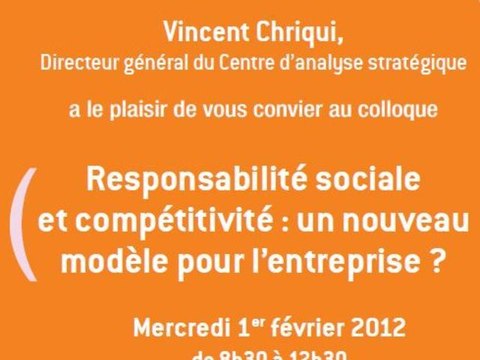 Responsabilité sociale et compétitivité : un nouveau modèle pour l'entreprise ? Introduction de Vincent Chriqui