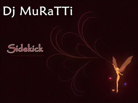Dj MuRaTTi-Sidekick-reMix WWW.SESLİLoFT.COM