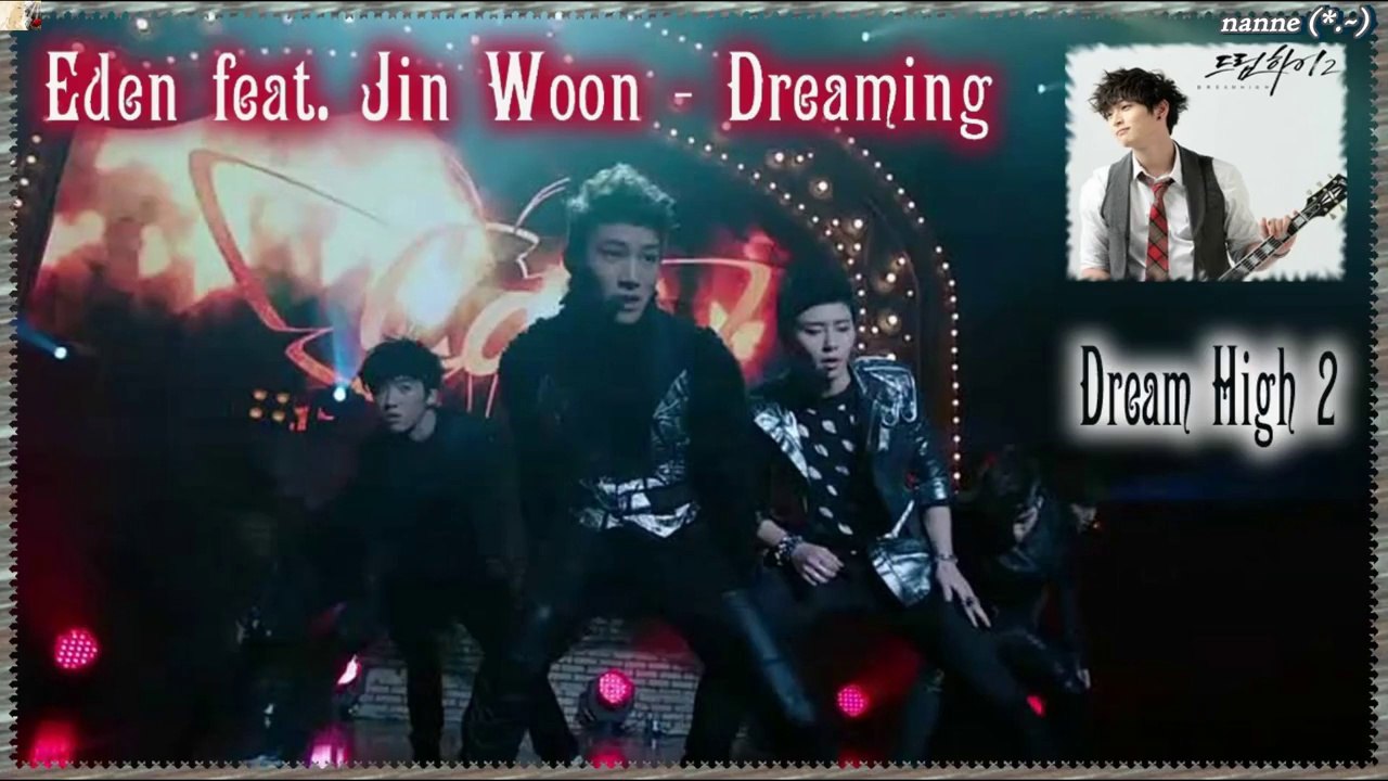 Eden feat. Jin Woon - Dreaming „Dream High 2“[German sub] MV
