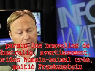 Trangénique et Clonage_La Civilisation Humaine sous Menace de Gandes Mutations ? ( alex jones )