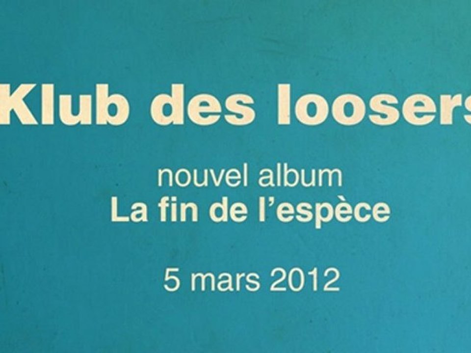 Klub des loosers - L'indien (extrait, instrumentale)