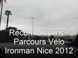 Ironman de Nice 2012 Reconnaissance du circuit vélo