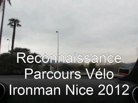 Ironman de Nice 2012 Reconnaissance du circuit vélo