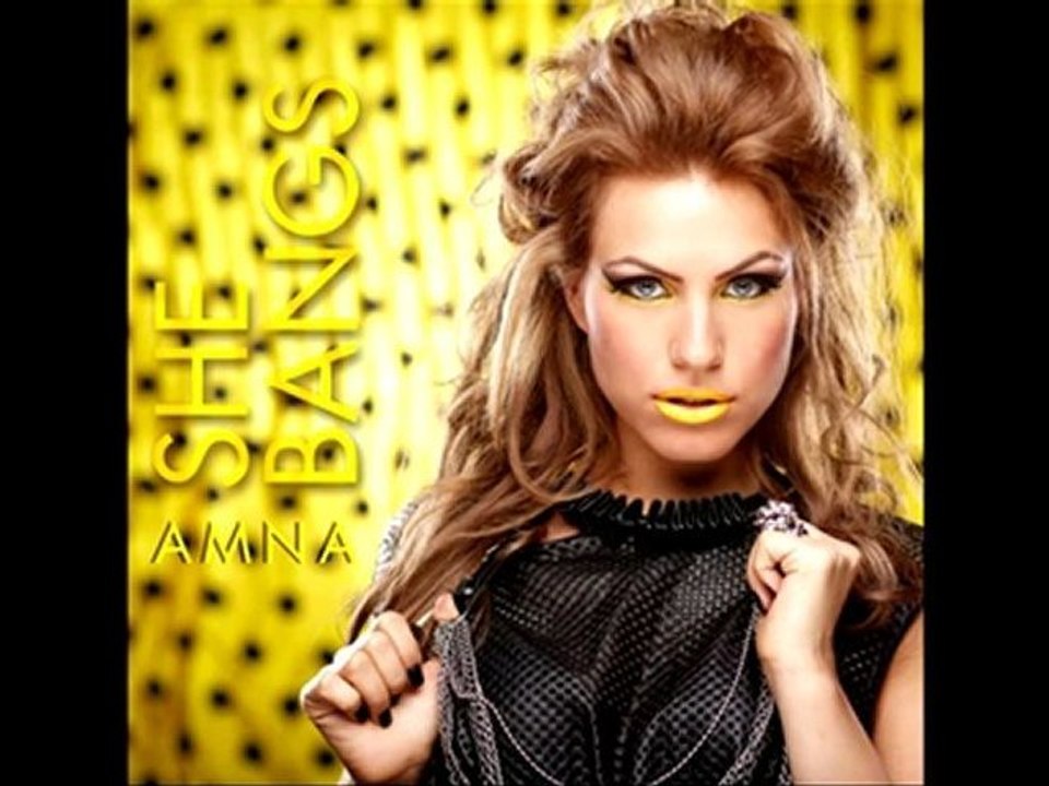 Amna - She Bangs - 2012