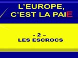 François ASSELINEAU - Les Escrocs - L'Europe des Fraudeurs