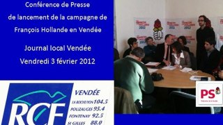Lancement de la campagne de François Hollande en Vendée - Reportage RCF Vendée Radio