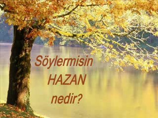 hazan nedir =)