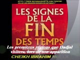 31. Les premières régions que  الدجّال (l'antechrist) visitera, lors de son apparition