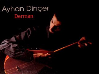 AYHAN DİNÇER --neydem sunam