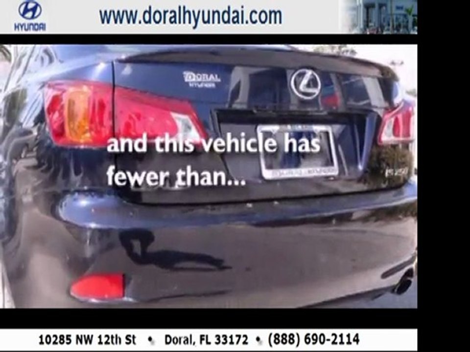 2009 Lexus IS250 Miami FL by Doral Hyundai