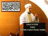 Cuma Vaaz'ı Yeraltı Camii İmam Hatibi / Hafız , Ümit AYDIN