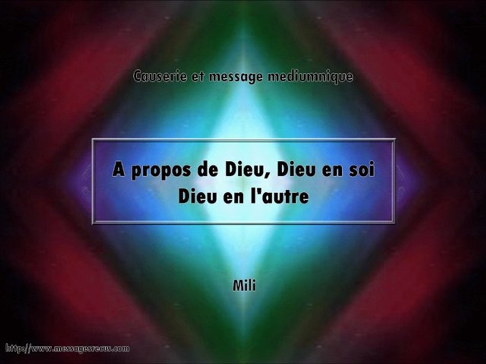 A propos de Dieu, Dieu en l'autre en soi le 15012012
