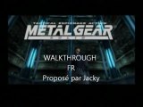 Bande d'annonce Walkthrough Metal Gear Solid (par Jacky)