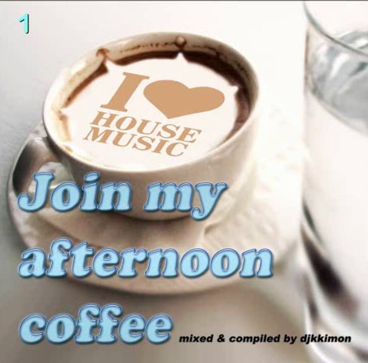 djkkimon - join my afternoon coffee vol.1