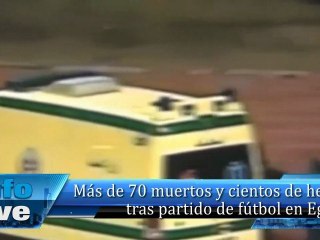 70 muertos y cientos de heridos tras partido de fútbol en Egipto