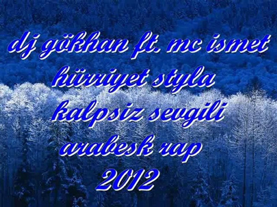 dj gökhan ft. Mc ismet kalpsiz sevgili 2012