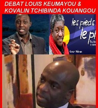 Débat Louis Keumayou-Kovalin Tchibinda Kouangou