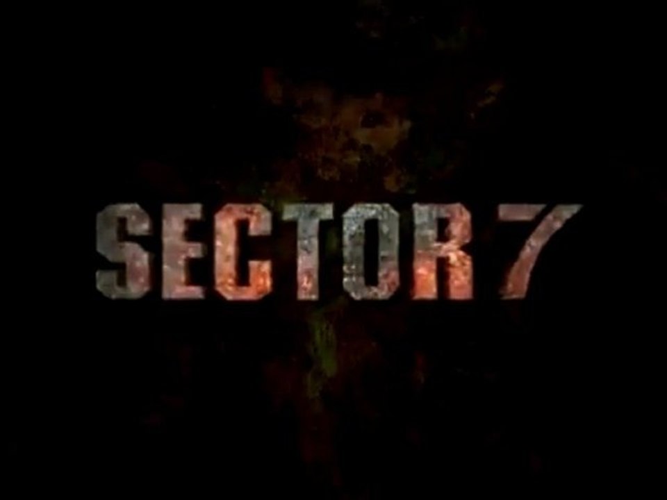 Sector 7 - Feature Trailer