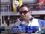 FBTV - 5 Şubat 2012 Fenerbahçe Beşiktaş Maçı Maç Sabahı