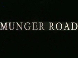 Munger Road - Theatrical Trailer