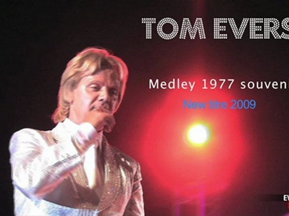 La voix du film cloclo TOM EVERS Medley 77