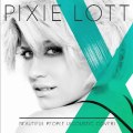 Pixie Lott - Beautiful People  2012