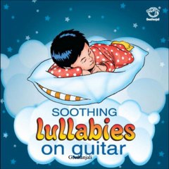 Soothing Lullabies on Guitar Children