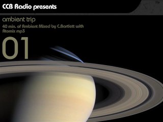 CCB Radio presents ambient trip mix 01