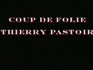 Coup de folie de Thierry Pastor - karaoke