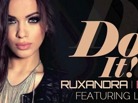 Ruxandra Bar feat. Lora - Do It ( radio edit ) 2012