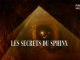 Retour aux pyramides - Les secrets du Sphinx