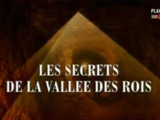 Retour aux pyramides - Les secrets de la vallée des rois
