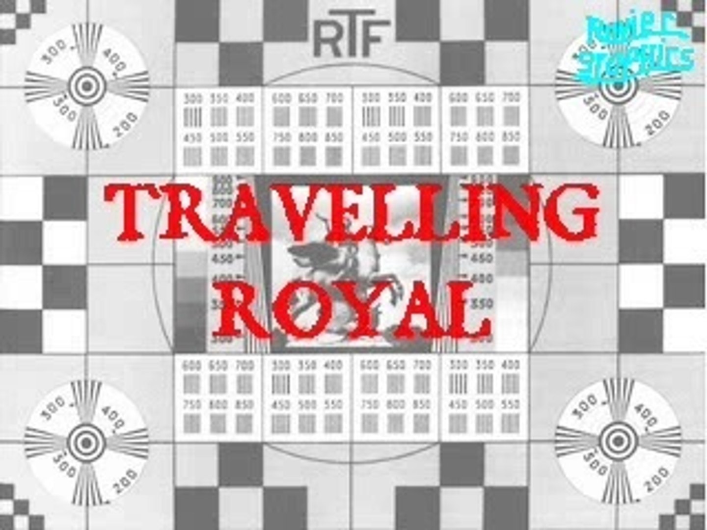 TRAVELLING ROYAL