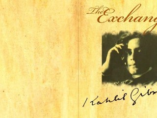 The Exchange by Khalil Gibran