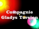Compagnie Gladys Torsion Saison 2011-2012