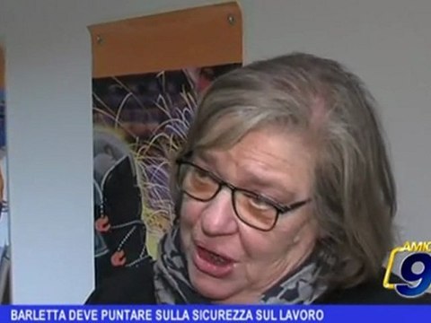 Barletta deve puntare sulla sicurezza sul lavoro