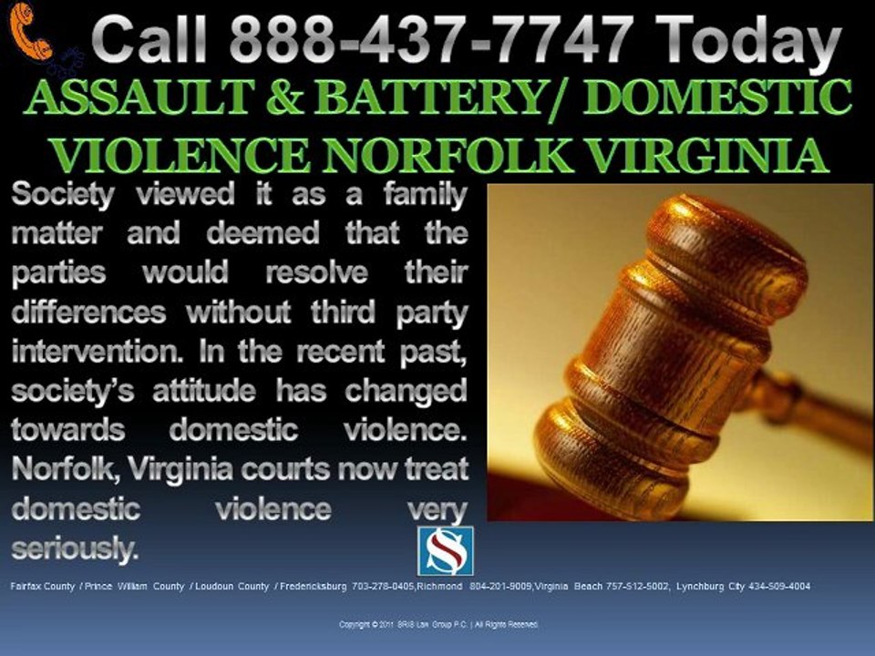 ASSAULT & BATTERY-DOMESTIC VIOLENCE NORFOLK VIRGINIA
