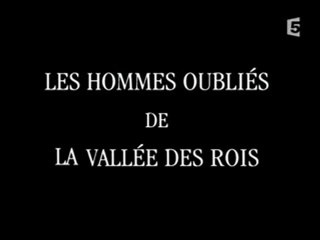 Retour aux pyramides - Les hommes oubliés de la vallée des rois