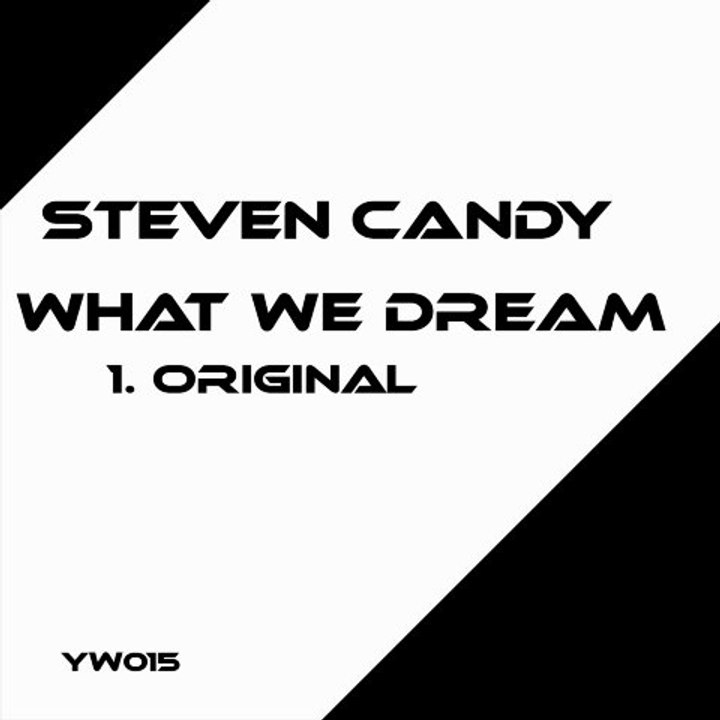 Steven Candy - What We Dream