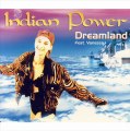 dreamland - indian power