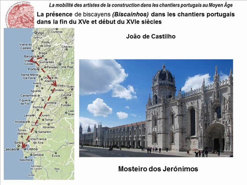 Intervention d'Arnaldo Sousa Melo et Maria do Carmo Ribeiro : La mobilité des artistes de la construction dans les chantiers portugais au Moyen Âge - Journée d'étude  "Les aspects socio-professionnels des transferts artistiques" - 2 décembre 2011