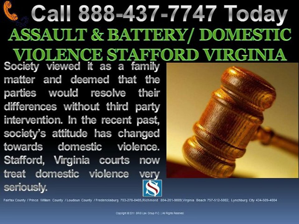 ASSAULT BATTERY-DOMESTIC VIOLENCE STAFFORD VIRGINIA